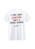 Koszulka I HAVE GREAT CHARISMA
